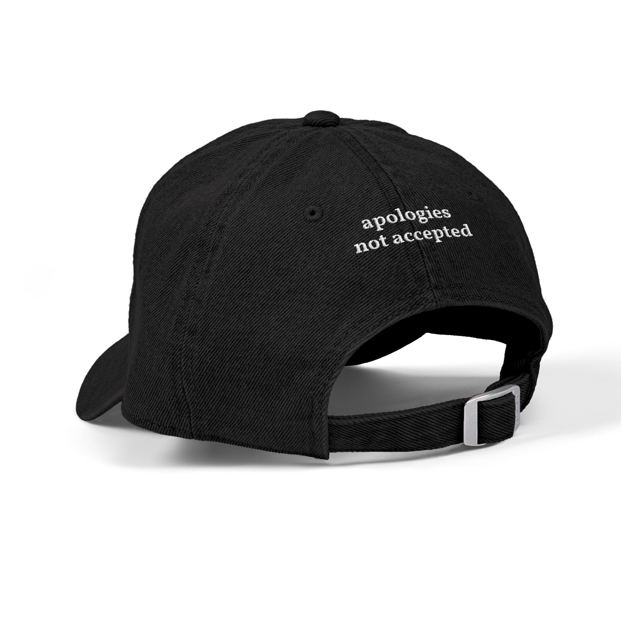 Embroidered Denim Hat — “chronically sick, chronically right” / Back: “apologies not accepted”