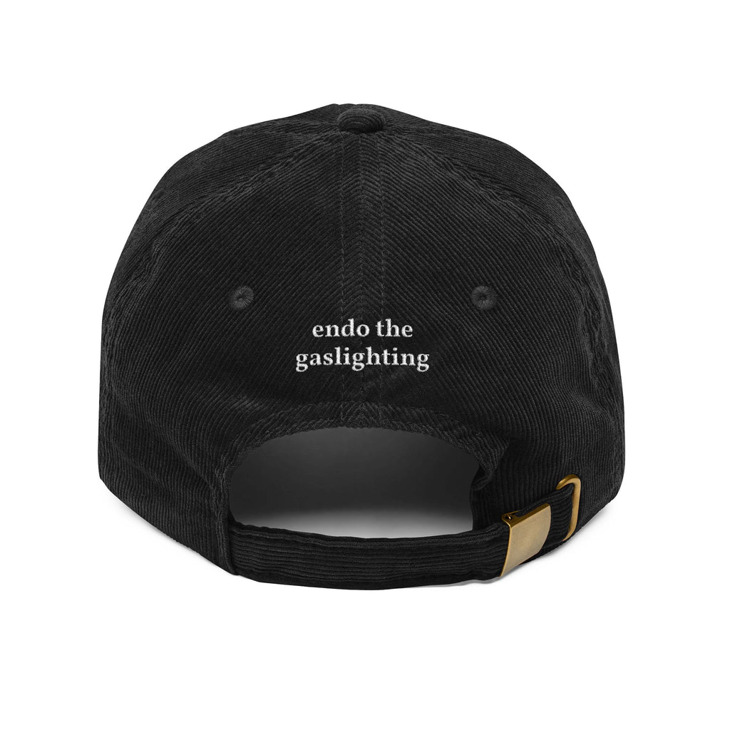 Embroidered Corduroy Cap — “it’s endometriosis, not anxiety” / “endo the gaslighting”