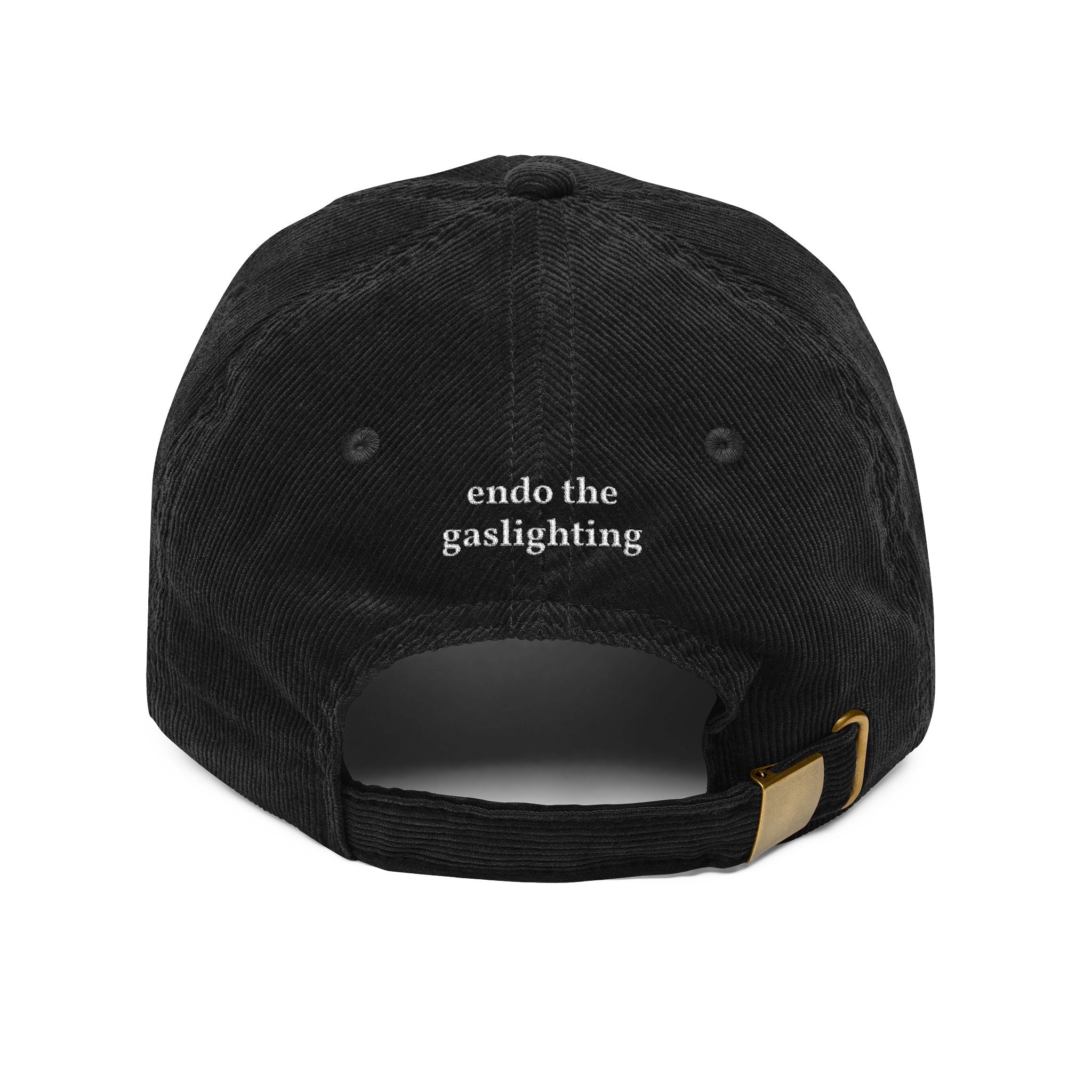 Embroidered Corduroy Cap — “it’s endometriosis, not anxiety” / “endo the gaslighting”