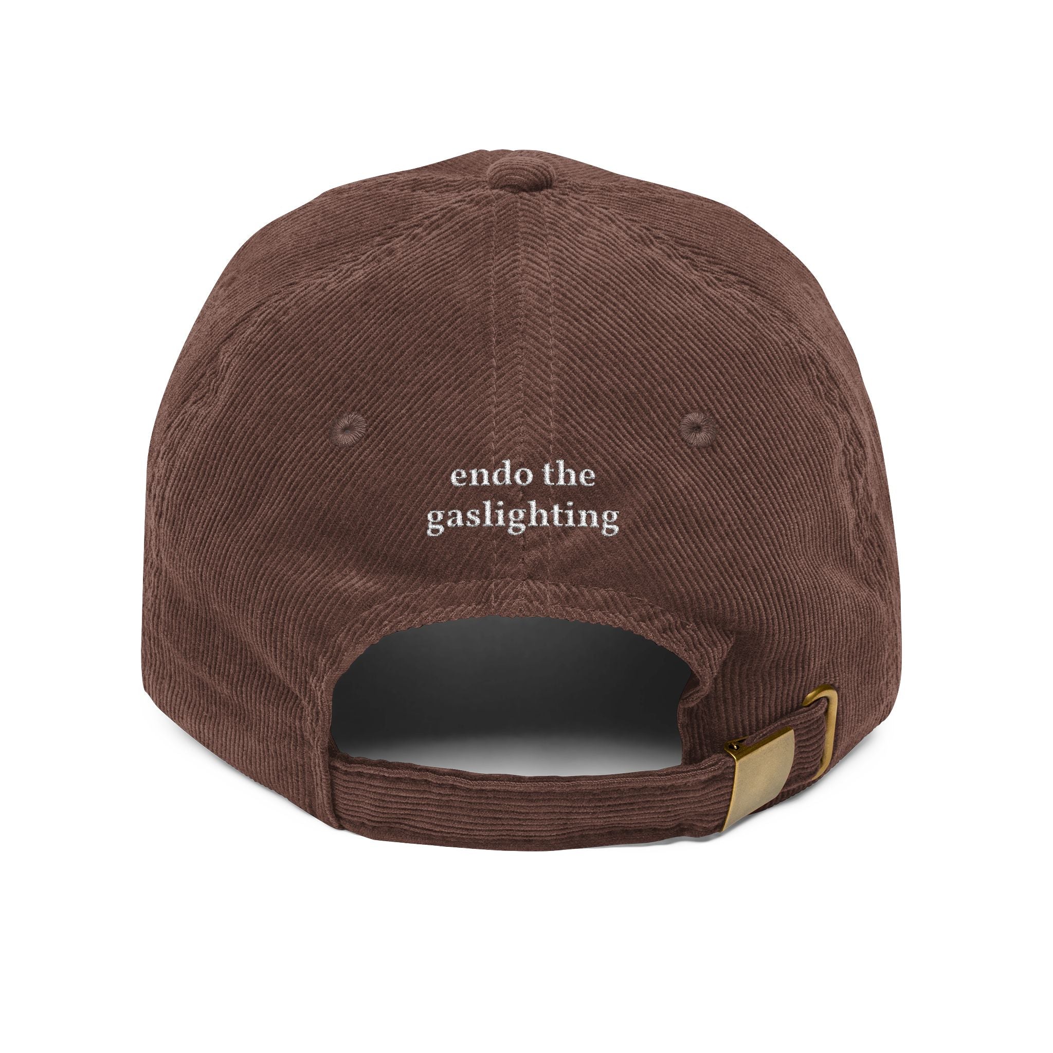 Embroidered Corduroy Cap — “it’s endometriosis, not anxiety” / “endo the gaslighting”