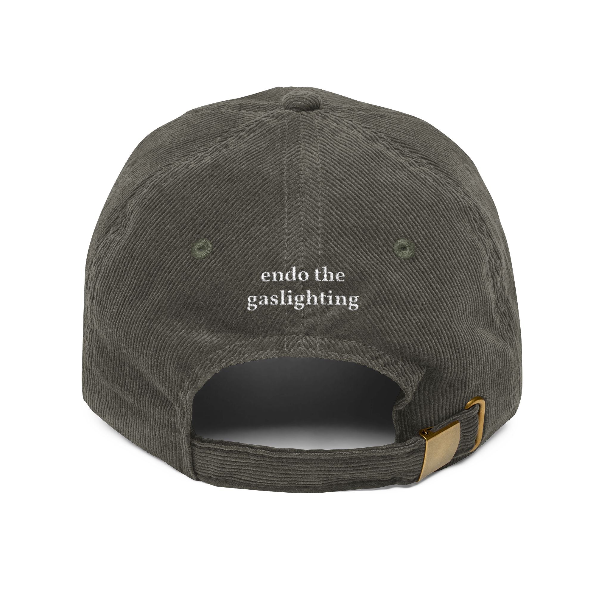 Embroidered Corduroy Cap — “it’s endometriosis, not anxiety” / “endo the gaslighting”