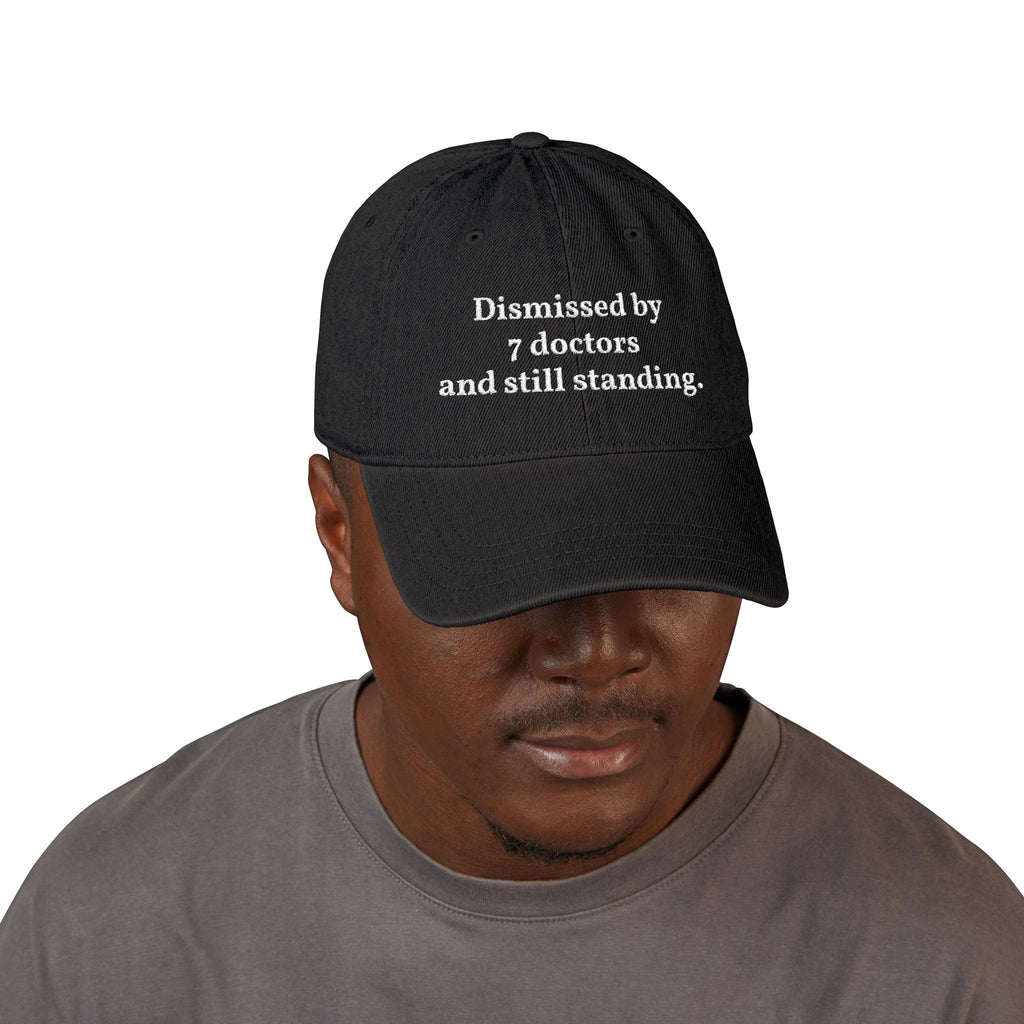 Embroidered Denim Cap — “Dismissed by 7 Doctors” / “WebMD Was Right In The End”